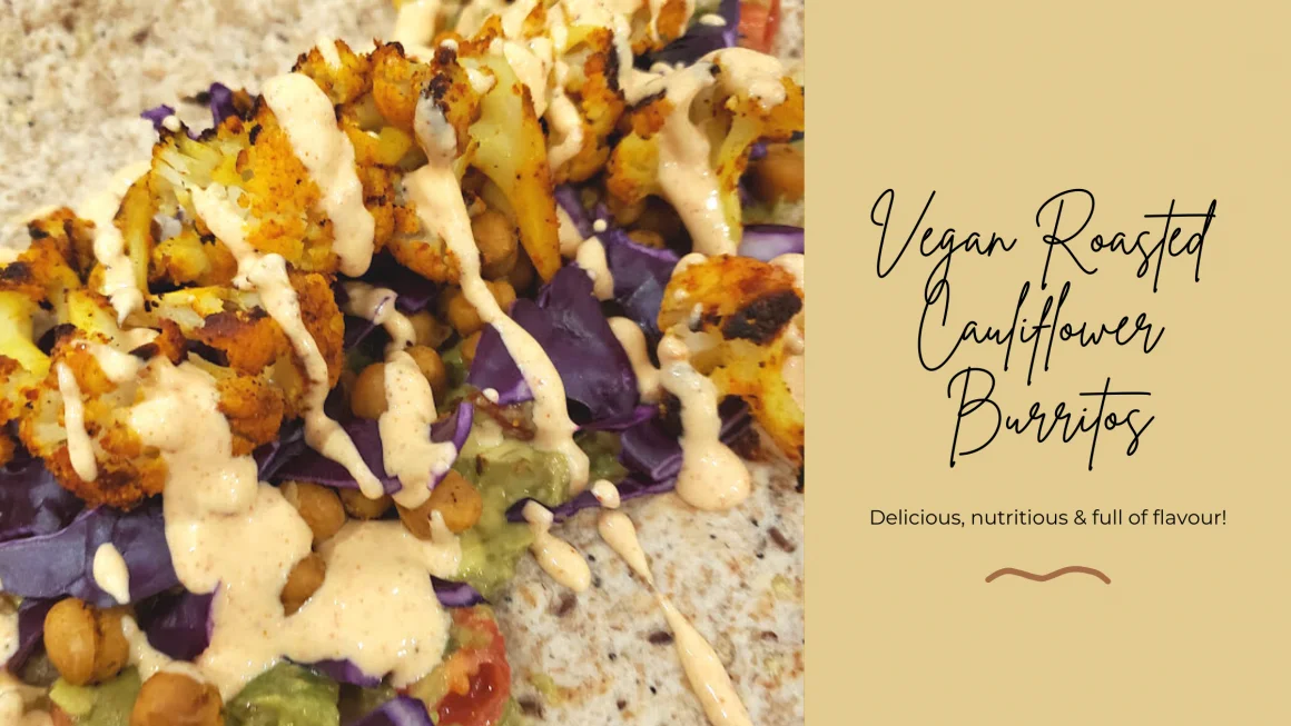 Vegan Roasted Cauliflower Burritos